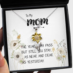 Sunflower Pendant Necklace - Mom Necklace Gift - Love You Always And Forever - Mother's Day Gift