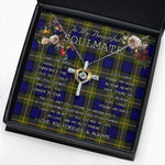 To My Beautiful Soulmate Necklace In Your Eyes I Have Found My Home Clan Muir Tartan Cross Dancing Necklace
