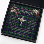 To My Beautiful Soulmate Necklace In Your Eyes I Have Found My Home Clan Campbell Of Cawdor Modern Tartan Cross Dancing Necklace