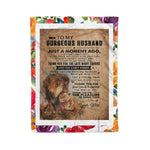 Scotstee Shop - Personalized To My Husband A Moment To My Gorgeous Husband Gifts Fleece Blanket