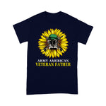 Scotstee Shop - Sunflower Veteran Father Veteran Army American Shirts Army Veteran Shirts Army Shirts