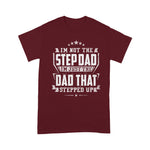 Scotstee Shop - Stepdad I'm Just The Dad That Stepped Up Father Day Shirts