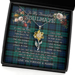 To My Beautiful Soulmate Sunflower Necklace In Your Eyes I Have Found My Home Clan Kay Tartan Jewelry For Girlfriend, Tartan Sunflower Pendant Necklace, Scottish Tartan Jewelry, valentine necklace, necklace girlfriend, necklace for wife, cute necklaces for girlfriend, jewelry for girlfriend, to my soulmate necklace, to my future wife necklace