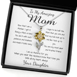 Sunflower Pendant Necklace - Mom Necklace - To My Amazing Mom Gorgeous Necklace for Mom from Daughter Mother's Day Gift