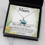 To My Amazing Mom Necklace From Son Little Boy You Taught Me Right Mom Birthday Gift For Her Mother's Day Sea Turtle Necklace