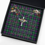 To My Beautiful Soulmate Necklace In Your Eyes I Have Found My Home Clan Calder Tartan Cross Dancing Necklace