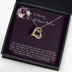 To Daughter Necklace, Daughter loss of mom necklace gift, mother passing, loss of mother, sympathy In Memory Of Your Mother Necklace Forever Love Necklace
