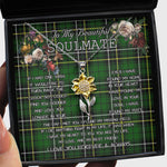 To My Beautiful Soulmate Sunflower Necklace In Your Eyes I Have Found My Home Clan MacAlpine Modern Tartan Jewelry For Girlfriend