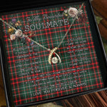 To My Beautiful Soulmate Necklace In Your Eyes I Have Found My Home Clan MacDiarmid Tartan Wishbone Dancing Necklace