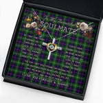 To My Beautiful Soulmate Necklace In Your Eyes I Have Found My Home Clan Swinton Tartan Cross Dancing Necklace