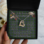 To My Beautiful Soulmate Necklace In Your Eyes I Have Found My Home Clan Ogilvie Hunting Tartan Forever Love Necklace
