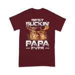Scotstee Shop - Father Day Gift Shirt Best Buckin' Papa Ever Deer Hunting Bucking Father Day Shirts