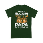 Scotstee Shop - Father Day Gift Shirt Best Buckin' Papa Ever Deer Hunting Bucking Father Day Shirts