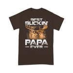 Scotstee Shop - Father Day Gift Shirt Best Buckin' Papa Ever Deer Hunting Bucking Father Day Shirts