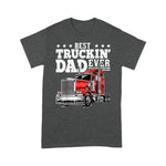 Father's Day Shirt Best Truckin Dad Ever Big Rig Trucker Gift Men - Scotstee Shop