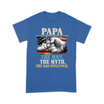 Father's Day Shirt PaPa The Man The Myth The Bad Influence American Flag 4th Of July Shirts - Scotstee Shop