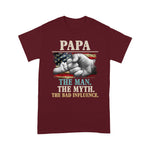 Father's Day Shirt PaPa The Man The Myth The Bad Influence American Flag 4th Of July Shirts - Scotstee Shop
