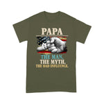 Father's Day Shirt PaPa The Man The Myth The Bad Influence American Flag 4th Of July Shirts - Scotstee Shop