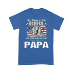 Father's Day Shirt So There Is This Girl Who Kinda Stole My Heart She Calls Me Funny Shirt - Scotstee Shop