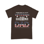 Scotstee Shop - Fathers Day Shirts Veteran The Most Important Call Me Dad