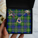 To My Beautiful Soulmate Necklace In Your Eyes I Have Found My Home Clan MaiTland Tartan Forever Love Necklace