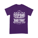 Scotstee Shop - Stepdad I'm Just The Dad That Stepped Up Father Day Shirts