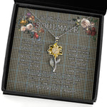 To My Beautiful Soulmate Sunflower Necklace In Your Eyes I Have Found My Home Clan Haig Gray Tartan Jewelry For Girlfriend, Tartan Sunflower Pendant Necklace, Scottish Tartan Jewelry, valentine necklace, necklace girlfriend, necklace for wife, cute necklaces for girlfriend, jewelry for girlfriend, to my soulmate necklace, to my future wife necklace