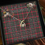 To My Beautiful Soulmate Necklace In Your Eyes I Have Found My Home Clan Cumming Hunting Modern Tartan Wishbone Dancing Necklace