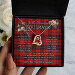 To My Beautiful Soulmate Necklace In Your Eyes I Have Found My Home Clan Ettrick Tartan Forever Love Necklace