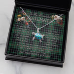 Sea Turtle Necklace To My Beautiful Soulmate Necklace In Your Eyes I Have Found My Home Clan MacAulay Hunting Tartan Blue Turtle Necklace