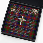 To My Beautiful Soulmate Necklace In Your Eyes I Have Found My Home Clan Tennant Tartan Cross Dancing Necklace