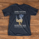 Scotstee Shop - First Fathers Day Gifts Behind Every Nurse Is A Nurse Dad Father Day Shirts nurse t shirts