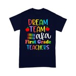 First Grade Teachers Dream Team Back To School Funny Back To School Shirt Back To School Gift - Scotstee Shop