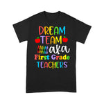 First Grade Teachers Dream Team Back To School Funny Back To School Shirt Back To School Gift - Scotstee Shop