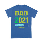 Scotstee Shop - Fist Fathers Day Gifts Dad To Be 2021 Loading Pregnant Family Daddy Father Day Shirts