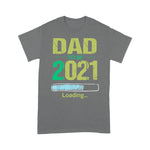 Scotstee Shop - Fist Fathers Day Gifts Dad To Be 2021 Loading Pregnant Family Daddy Father Day Shirts