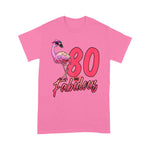 Flamingo Shirt 80 And Fabulous 80th Flamingo Birthday Gift - Scotstee Shop
