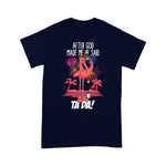 Flamingo Shirt After God Made Me He Said Ta Da Flamingo Saying - Scotstee Shop