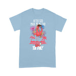 Flamingo Shirt After God Made Me He Said Ta Da Flamingo Saying - Scotstee Shop