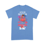 Flamingo Shirt After God Made Me He Said Ta Da Flamingo Saying - Scotstee Shop