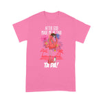 Flamingo Shirt After God Made Me He Said Ta Da Flamingo Saying - Scotstee Shop