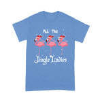 Flamingo Shirt All The Jingle Ladies Flamingo Drink Wine Christmas - Scotstee Shop