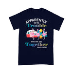 Flamingo Shirt Apparently We're Trouble Flamingo Drink Wine Camping Funny ER Shirts - Scotstee Shop
