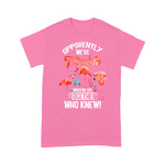Flamingo Shirt Apparently We're Trouble Flamingo When We Are Together Who - Scotstee Shop