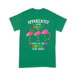 Flamingo Shirt Apparently We're Trouble When We Are Together Flamingo - Scotstee Shop