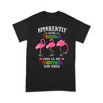 Flamingo Shirt Apparently We're Trouble When We Are Together Flamingo - Scotstee Shop