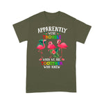 Flamingo Shirt Apparently We're Trouble When We Are Together Flamingo Gifts - Scotstee Shop