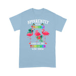 Flamingo Shirt Apparently We're Trouble When We Are Together Flamingo Gifts - Scotstee Shop