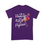 Flamingo Shirt Be A Flamingo In A Flock Of Pigeons Pink Flamingo Gift - Scotstee Shop