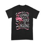 Flamingo Shirt Be A Flamingo In A Flock Of Pigeons Shirt Pink Bird Lovers - Scotstee Shop